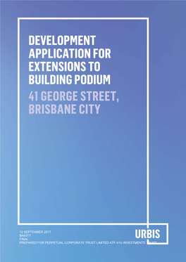 Development Application for Extensions to Building Podium 41 George Street, Brisbane City