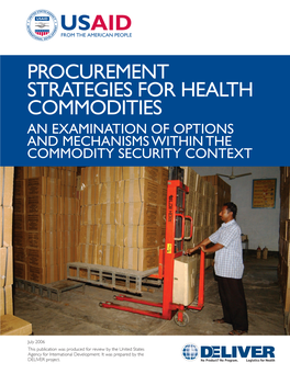 Procurement Strategies for Health Commodities an Examination of Options and Mechanisms Within the Commodity Security Context