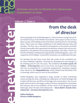 From the Desk of Director Warm Greetings from NGMA Bengaluru! There Has Been a Long Interval Af- Ter the Third Issue of the NGMA E-Newsletter