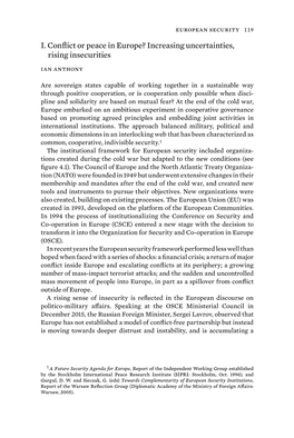 I. Conflict Or Peace in Europe? Increasing Uncertainties, Rising Insecurities Ian Anthony