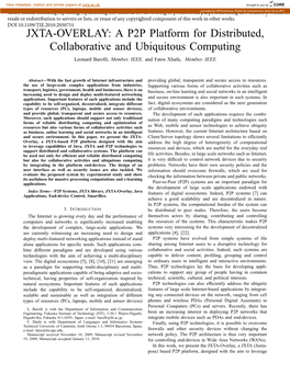 JXTA-OVERLAY: a P2P Platform for Distributed, Collaborative and Ubiquitous Computing Leonard Barolli, Member, IEEE, and Fatos Xhafa, Member, IEEE