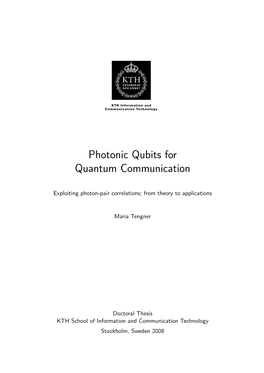 Photonic Qubits for Quantum Communication