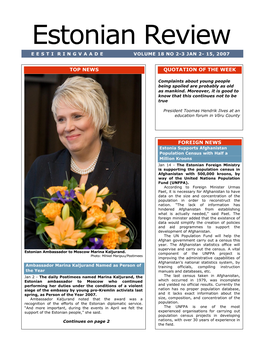 Estonian Review E E S T I R I N G V a a D E VOLUME 18 NO 2-3 JAN 2- 15, 2007