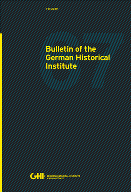 Bulletin of the German Historical Institute Bulletin of the German Historical Institute Washington DC