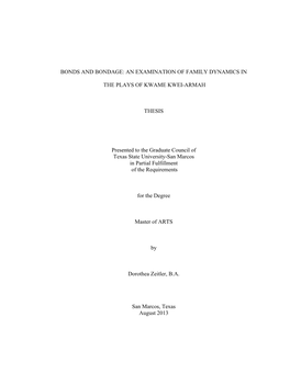 Bonds and Bondage: an Examination of Family Dynamics In