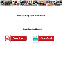 Natwest Request Card Reader