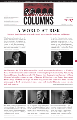 2007 a World at Risk Democracy Fellows the NEWSLETTER of FREEMAN SPOGLI INSTITUTE for INTERNATIONAL STUDIES