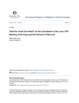 Shall the Twain Ever Meet?: on the Cancellation of the June 1997 Meeting of the Pope and the Patriarch of Moscow