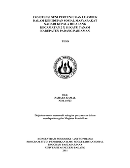 Eksistensi Seni Pertunjukan Luambek Dalam Kehidupan Sosial Masyarakat Nagari Kepala Hilalang Kecamatan 2 X 11 Kayu Tanam Kabupaten Padang Pariaman