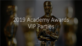 2019 Academy Awards VIP Parties