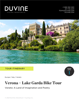 Verona + Lake Garda Bike Tour Veneto: a Land of Imagination and Poetry