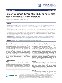 Primary Carcinoid Tumor of Medulla Spinalis: Case Report and Review of the Literature Xian-Feng Zhang1, Yan Zhang3, Xu Yan2 and Li Bie1*