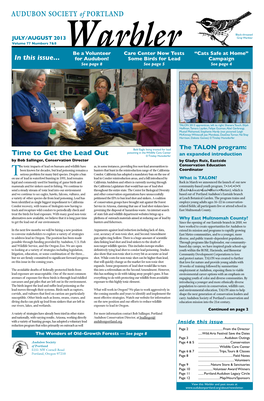 JULY/AUGUST 2013 Gray Warbler Volume 77 Numbers 7&8 Warbler Be a Volunteer Care Center Now Tests “Cats Safe at Home” in This Issue