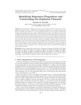 Identifying Supernova Progenitors and Constraining the Explosion Channels Schuyler D