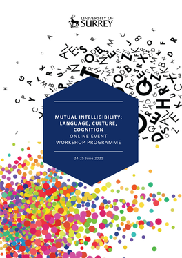 Mutual Intelligibility: Language, Culture, Cognition Online Event Workshop Programme