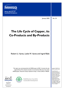 The Life Cycle of Copper, Its Co-Products and By-Products