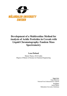 Development of a Multiresidue Method for Analysis of Acidic Pesticides in Cereals with Liquid Chromatography-Tandem Mass Spectrometry