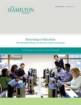 Returning to Education the Hamilton Project on Human Capital and Wages