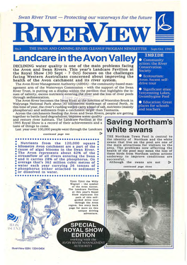 Landcare in the Avon Valley E Community Action: the River DECLINING Water Quality Is One of the Main Problems Facing Conservation the Avon and Swan Rivers