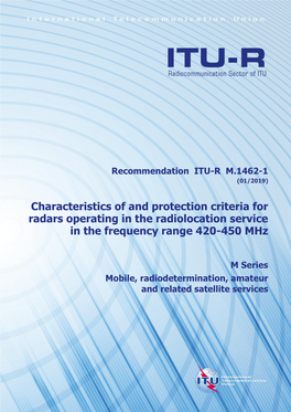 Characteristics of and Protection Criteria for Radars Operating in the Radiolocation Service in the Frequency Range 420-450 Mhz