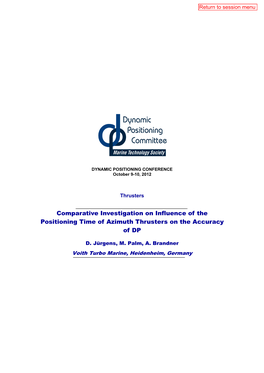 Comparative Investigation on Influence of the Positioning Time of Azimuth Thrusters on the Accuracy of DP