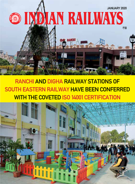 Ranchi and Digha Railway Stations of South Eastern Railway Have Been Conferred with the Coveted Iso 14001 Certification