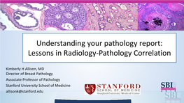 Understanding Your Pathology Report: Lessons in Radiology-Pathology Correlation