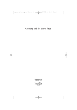 Germany and the Use of Force.Qxd 30/06/2004 16:25 Page I