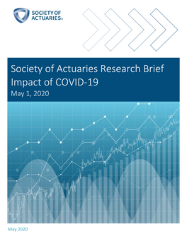 Society of Actuaries Research Brief Impact of COVID-19,May 1, 2020