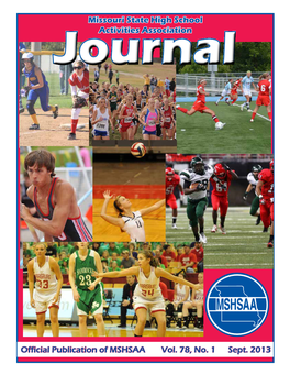 Official Publication of MSHSAA Vol. 78, No. 1 Sept. 2013 Missouri State