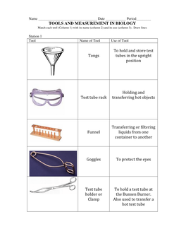 TOOLS and MEASUREMENT in BIOLOGY Tongs to Hold and Store