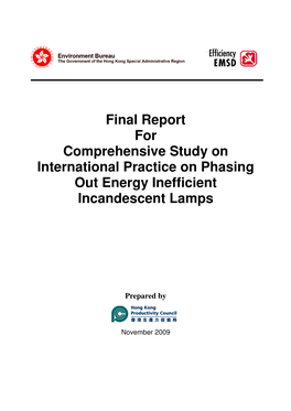 Final Report for Comprehensive Study on International Practice on Phasing out Energy Inefficient Incandescent Lamps