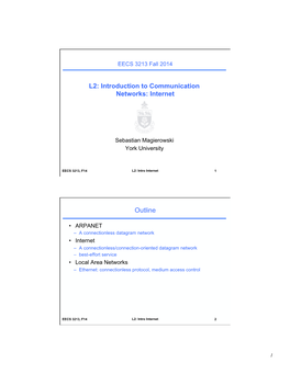 L2: Introduction to Communication Networks: Internet Outline