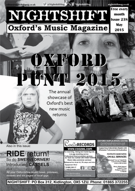 Nightshiftmag.Co.Uk @Nightshiftmag Nightshiftmag Nightshiftmag.Co.Uk Free Every Month NIGHTSHIFT Issue 238 May Oxford’S Music Magazine 2015