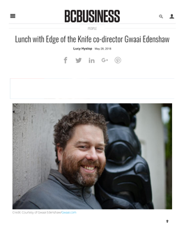 Lunch with Edge of the Knife Co-Director Gwaai Edenshaw