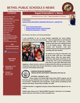 BETHEL PUBLIC SCHOOLS E-NEWS “Our Primary Purpose Is to Improve Student Achievement” Contents Superintendent’S News