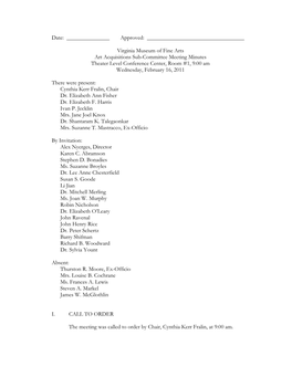 Virginia Museum of Fine Arts Art Acquisitions Sub-Committee Meeting Minutes Theater Level Conference Center, Room #1, 9:00 Am Wednesday, February 16, 2011