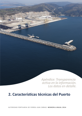 Características Técnicas Del Puerto Thecnical Characteristics of the Port
