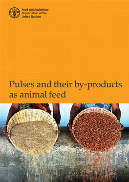Pulse and Their By-Products As Animal Feed