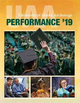 University of Alaska Anchorage PERFORMANCE ’19 UAA PERFORMANCE ’19 October 2019