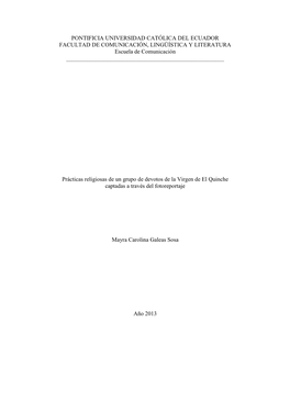 PONTIFICIA UNIVERSIDAD CATÓLICA DEL ECUADOR FACULTAD DE COMUNICACIÓN, LINGÜÍSTICA Y LITERATURA Escuela De Comunicación ______