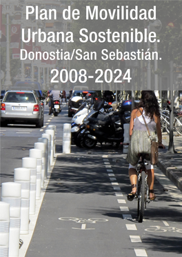 PLAN DE MOVILIDAD URBANA SOSTENIBLE 2008-2024. Memoria