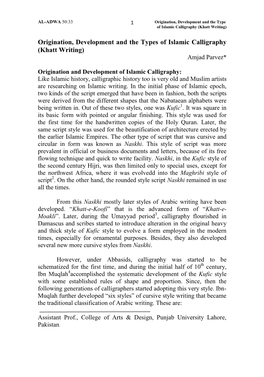 Origination, Development and the Types of Islamic Calligraphy (Khatt Writing) Amjad Parvez*