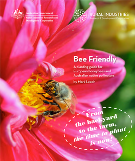 Bee Friendly: a Planting Guide for European Honeybees and Australian Native Pollinators