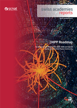 CHIPP Roadmap for Research and Infrastructure 2025–2028 and Beyond by the Swiss Particle Physics Community IMPRINT