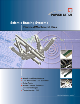 Seismic Bracing Systems Electrical/Mechanical Uses