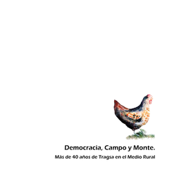 Democracia, Campo Y Monte. Más De 40 Años De Tragsa En El Medio Rural