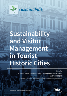 Sustainability and Visitor Management in Tourist Historic Cities
