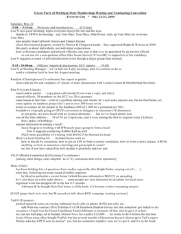 Green Party of Michigan State Membership Meeting and Nominating Convention Traverse City * May 22-23, 2004