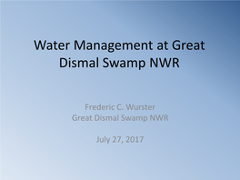 Water Management at Great Dismal Swamp NWR